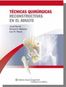 Técnicas quirúrgicas reconstructivas en el adulto