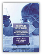 Métodos de investigación: fundamentos de una práctica clínica basada en la evidencia