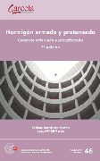 Hormigón armado y pretensado: Concreto reforzado y preesforzado