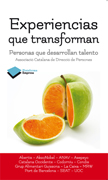 Experiencias que transforman: personas que desarrollan talento