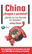 China ¿dragón o parásito?: quién se ha llevado mi empleo?