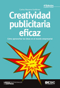 Creatividad publicitaria eficaz: Cómo aprovechar las ideas en el mundo empresarial