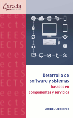 Desarrollo de software y sistemas basados en componentes y servicios