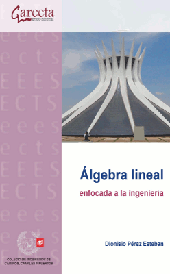 Álgebra lineal enfocada a la ingeniería