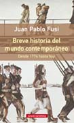 Breve historia del mundo contemporáneo: desde 1776 hasta hoy