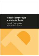 Atlas de embriología y anatomía dental