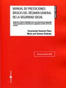 Manual de Prestaciones Básicas del Régimen General de la Seguridad Social (actualizado 2016)