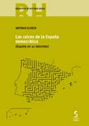 Las Raíces de la España Domocrática (España en su Laberinto)