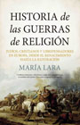 Historia de las guerras de religión: judíos, cristianos y librepensadores en Europa, desde el Renacimiento hasta la Ilustración