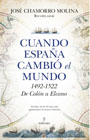 Cuando España cambió el mundo: Cuando España cambió el mundo