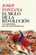 El siglo de la revolución: una historia del mundo desde 1914