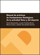 Manual de prácticas de fundamentos fisiológicos de la actividad física y del deporte