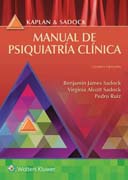 Kaplan y Sadock. Manual de psiquiatría clínica