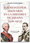 Los Montepíos Militares en la historia de España (1761-1927)