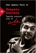 Ernesto Guevara también conocido como el Che