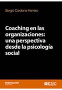 Coaching en las organizaciones: una perspectiva desde la psicología social