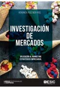 Investigación de mercados: Aplicación al marketing estratégico empresarial