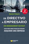 De directivo a empresario: Guía para directivos que desean adquirir una empresa