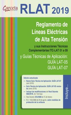 RLAT 2019. Reglamento de líneas eléctricas de alta tensión