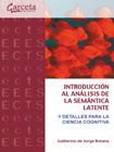 Introducción al Análisis de la Semántica Latente: y detalles para la Ciencia Cognitiva