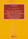 La lucha contra la precariedad y las reformas en materia de desplazamientos temporales de los trabajadores