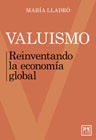 Valuismo: reinventando la economía global