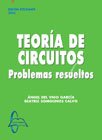 Teoría de circuitos: Problemas resueltos