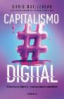 Capitalismo digital: Cómo hacer dinero en una economía cambiante