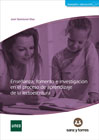 Enseñanza, fomento e investigación en el proceso de aprendizaje de la lectoescritura