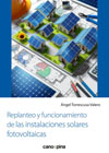 Replanteo y funcionamiento de las instalaciones solares fotovoltaicas