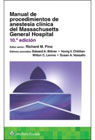 Manual de procedimientos de anestesia clínica del Massachusetts General Hospital