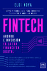 Fintech: Ahorro e inversión en la era financiera digital