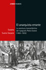 El anarquista errante: La aventura transatlántica del tipógrafo Pedro Esteve (1865-1925)