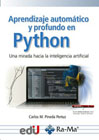 Aprendizaje automático y profundo en Python: Una mirada hacia la inteligencia artificial