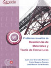 Problemas Resueltos de Resistencia de Materiales y Teoría de Estructuras