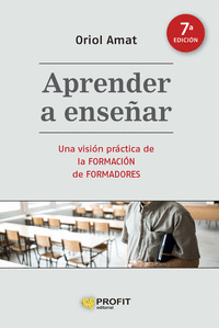 Aprender a enseñar: Una visión práctica de la formación de formadores