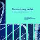 Ciencia, razón y verdad: apuntes para la reflexión bioética en el tercer milenio