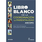 Libro Blanco de la Coordinación de Parentalidad