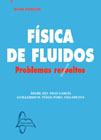 Física de fluidos: Problemas resueltos