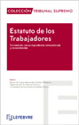 Estatuto de los Trabajadores 2023: Comentado con jurisprudencia sistematizada y concordancias