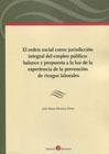 El orden social como jurisdicción integral del empleo público: balance y propuesta a la luz de la experiencia de la prevención de riesgos laborales