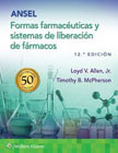 Ansel. Formas farmacéuticas y sistemas de liberación de fármacos