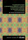 Transdisciplinariedad y pensamiento reflexivo y creativo a través de los objetivos de desarrollo sostenible en la universidad