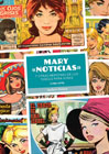 Mary Noticias y otras heroínas de los tebeos para niñas (1940-1970)