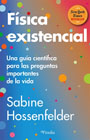 Física existencial: Una guía científica para las preguntas importantes de la vida