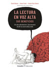 La lectura en voz alta: sus beneficios: Un descubrimiento (fascinante) desde la neuroeducación