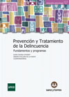 Prevención y tratamiento de la delincuencia: Fundamentos y Programas