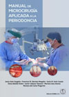 Manual de microcirigía aplicado a la peridoncia