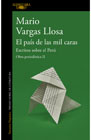 El país de las mil caras: Escritos sobre el Perú: Obra periodística II