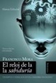 El reloj de la sabiduría: tiempos y espacios en el cerebro humano